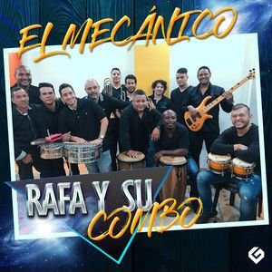 Rafa y su combo orquesta